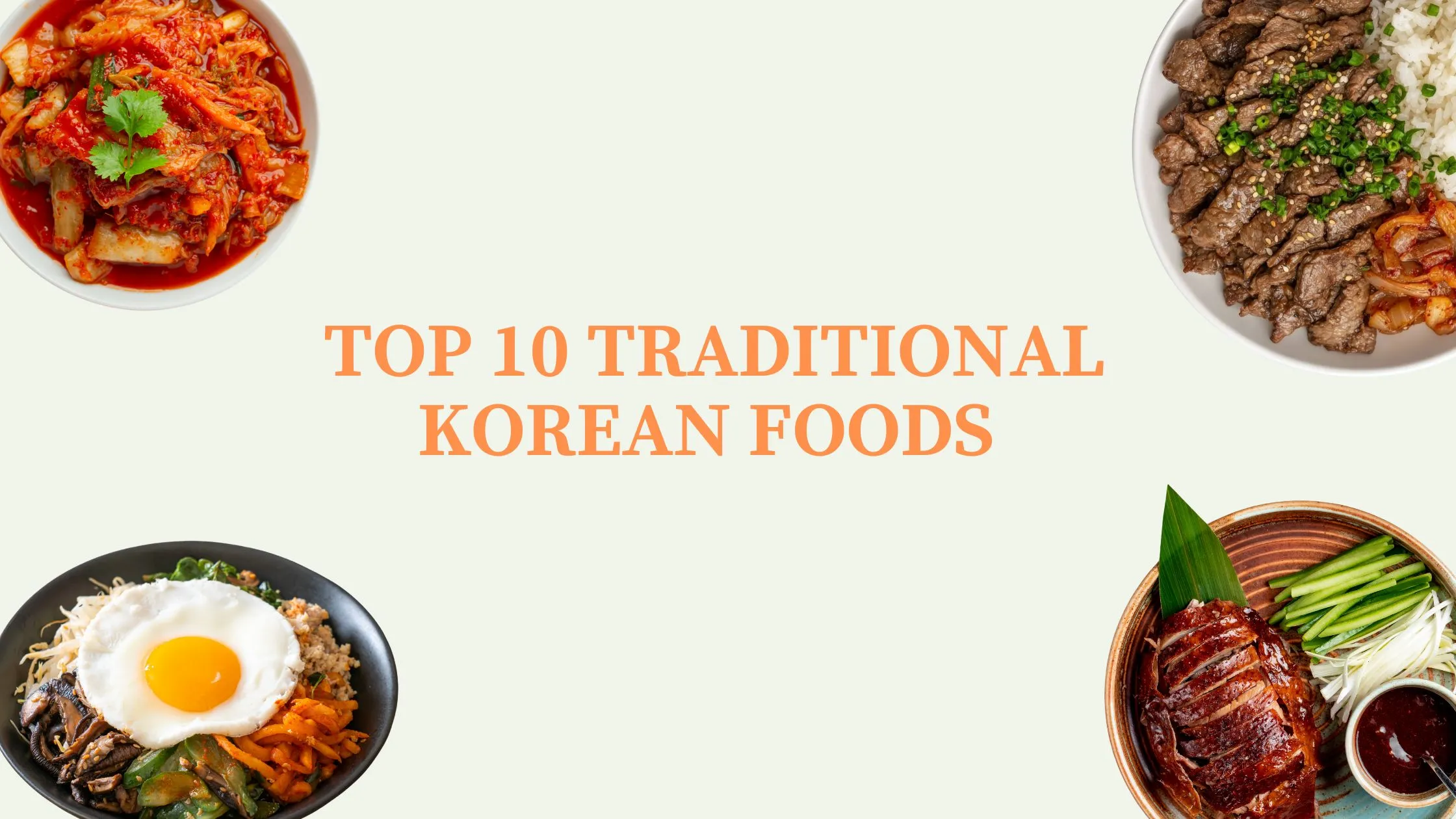 Top 10 Traditional Korean Foods