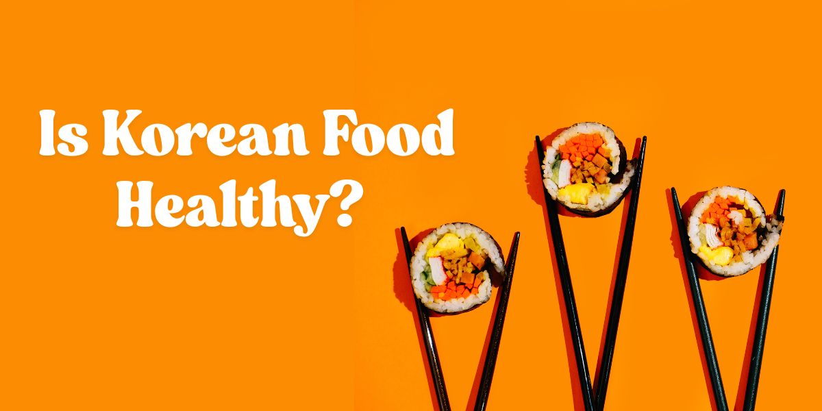 Bowl of kimchi on white background with text discussing the health benefits of Korean food